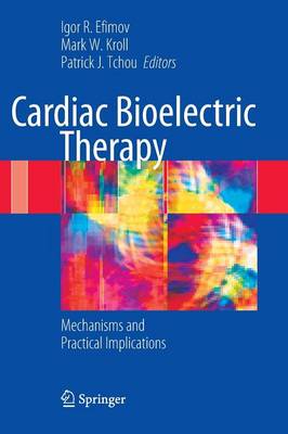 Cover Cardiac Bioelectric Therapy: Mechanisms and Practical Implications