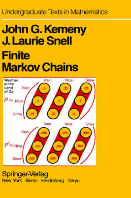 Finite Markov Chains: With a New Appendix "Generalization of a Fundamental Matrix" - Undergraduate Texts in Mathematics (Hardback)