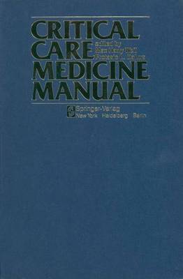 Critical Care Medicine Manual (Hardback)
