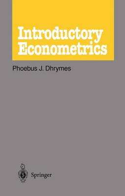 Mathematics for Econometrics [ペーパーバック] Dhrymes，Phoebus J. Mathematics for Econometrics: Dhrymes, Phoebus J