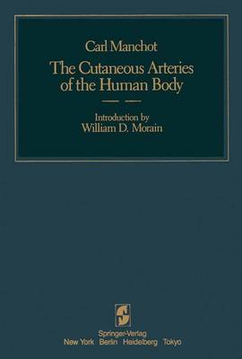 Cutaneous Arteries of the Human Body (Hardback)