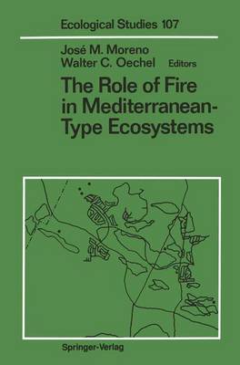 Role of Fire in Mediterranean-Type Ecosystems - Ecological Studies 107 (Hardback)