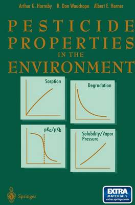 Pesticide Properties in the Environment (Hardback)