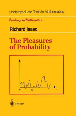 The Pleasures of Probability - Undergraduate Texts in Mathematics (Hardback)