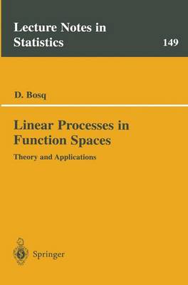 Linear Processes in Function Spaces: Theory and Applications - Lecture Notes in Statistics 149 (Paperback)