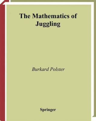 The Mathematics of Juggling (Paperback)