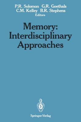 Memory: Interdisciplinary Approaches : 1st Conference : Papers (Hardback)