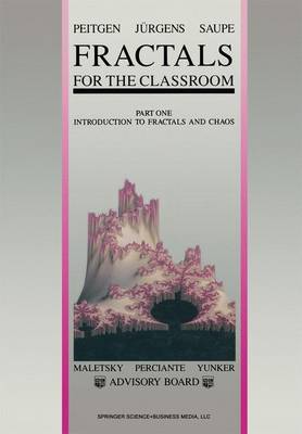 Fractals for the Classroom: Introduction to Fractals Part 1: Introduction to Fractals and Chaos (Hardback)