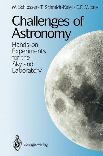 Challenges of Astronomy: Hands-on Experiments for the Sky and Laboratory (Hardback)
