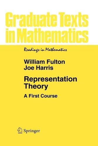 Representation Theory: A First Course - Graduate Texts in Mathematics 129 (Paperback)