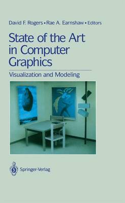 State of the Art in Computer Graphics: Visualization and Modeling (Hardback)