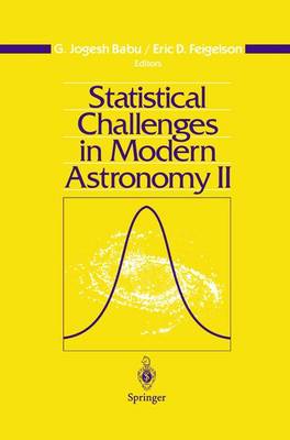 Statistical Challenges in Modern Astronomy II (Hardback)