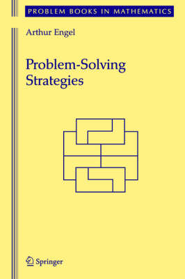 Problem-Solving Strategies - Problem Books in Mathematics (Paperback)