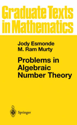Problems in Algebraic Number Theory - Graduate Texts in Mathematics v. 190 (Hardback)