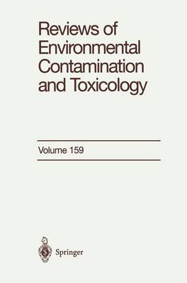 Reviews of Environmental Contamination and Toxicology: Continuation of Residue Reviews - Reviews of Environmental Contamination and Toxicology 160 (Hardback)
