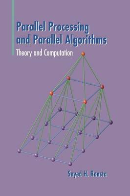 Parallel Processing and Parallel Algorithms: Theory and Computation (Hardback)
