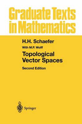 Topological Vector Spaces - Graduate Texts in Mathematics 3 (Hardback)