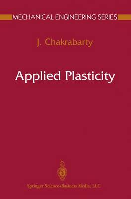 Applied Plasticity - Mechanical Engineering Series (Hardback)