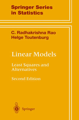 Linear Models: Least Squares and Alternatives - Springer Series in Statistics (Hardback)