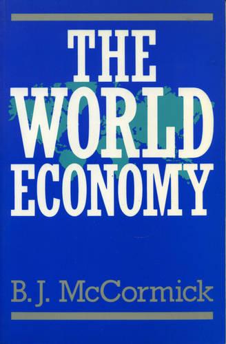 The World Economy: Patterns of Growth and Change (Paperback)