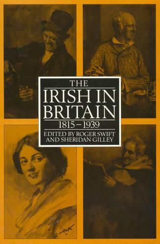 The Irish in Britain 1815-1931 (Hardback)