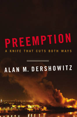 Preemption: A Knife That Cuts Both Ways (Hardback)