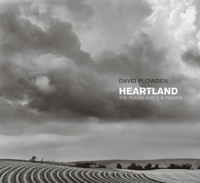 Heartland: The Plains and the Prairie (Hardback)
