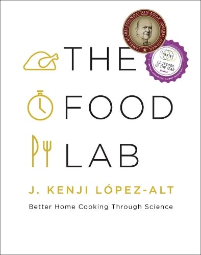 Cover of The Food Lab: Better Home Cooking Through Science