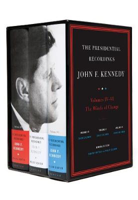 The Presidential Recordings: John F. Kennedy Volumes IV-VI: The Winds of Change: October 29, 1962 - February 7, 1963 (Hardback)