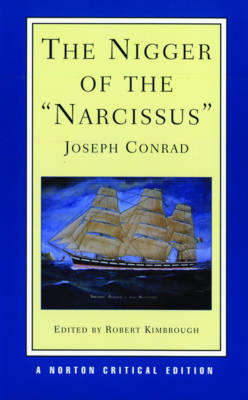 The Nigger of the "Narcissus" - Norton Critical Editions (Paperback)