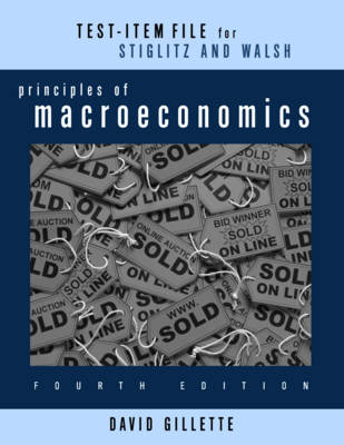 Test Bank: for Principles of Macroeconomics, Fourth Edition (Paperback)
