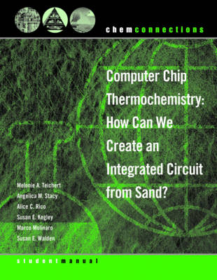 Computer Chip Thermochemistry: How Can We Create an Intergrated Circuit From Sand? 2E + Media Resources CD-ROM (Paperback)