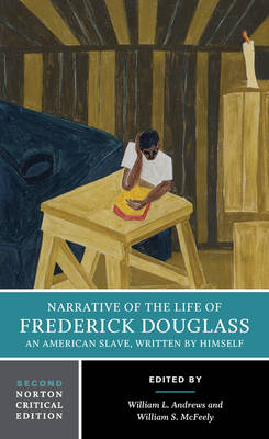 Narrative of the Life of Frederick Douglass - Norton Critical Editions (Paperback)