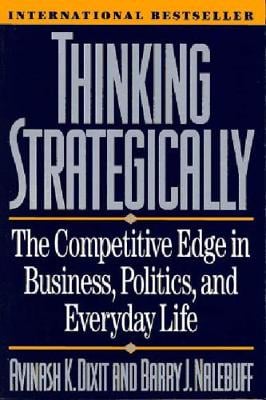 Thinking Strategically - Avinash K. Dixit