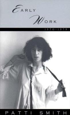 Early Work - Patti Smith