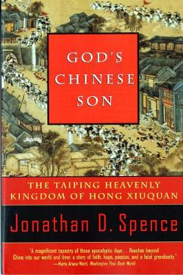 God's Chinese Son - Jonathan D. Spence