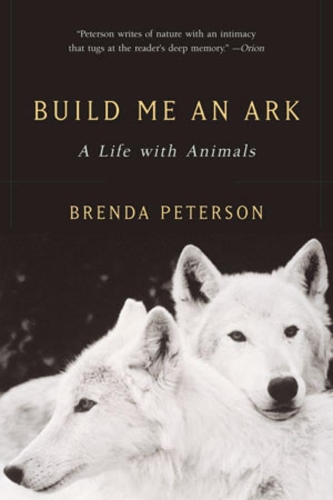 Build Me an Ark: A Life with Animals (Paperback)