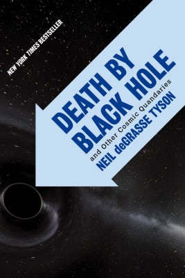 death by black hole by neil degrasse tyson