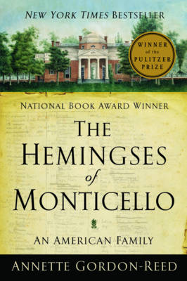 The Hemingses of Monticello: An American Family (Paperback)