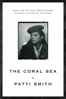 The Coral Sea - Patti Smith