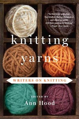 Knitting Yarns: Writers on Knitting (Paperback)
