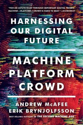 Andrew McAfee Machine, Platform, Crowd
