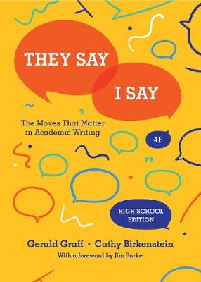 They Say / I Say by Cathy Birkenstein, Gerald Graff | Waterstones