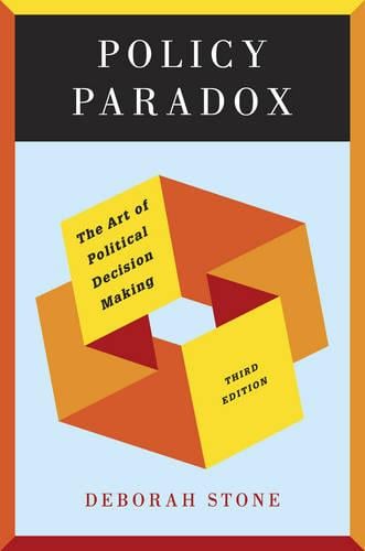 Policy Paradox: The Art of Political Decision Making (Paperback)