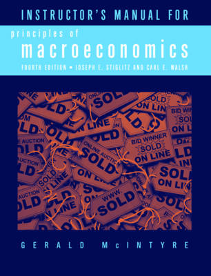Instructor's Manual: for Principles of Macroeconomics, Fourth Edition (Paperback)