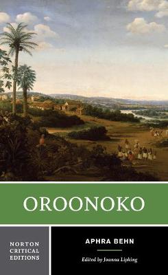 Oroonoko: A Norton Critical Edition - Norton Critical Editions (Paperback)