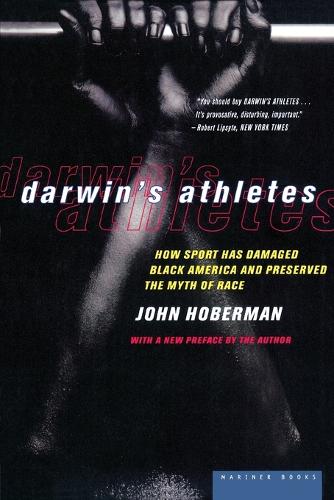 Darwin's Athletes: How Sport Has Damaged Black America (Paperback)