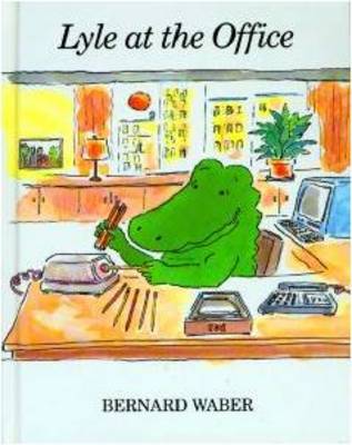 Lyle at the Office (Paperback)