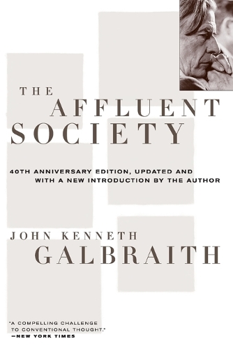 The Affluent Society (Paperback)