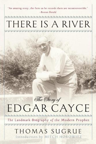 There is a River: The Story of Edgar Cayce (Paperback)
